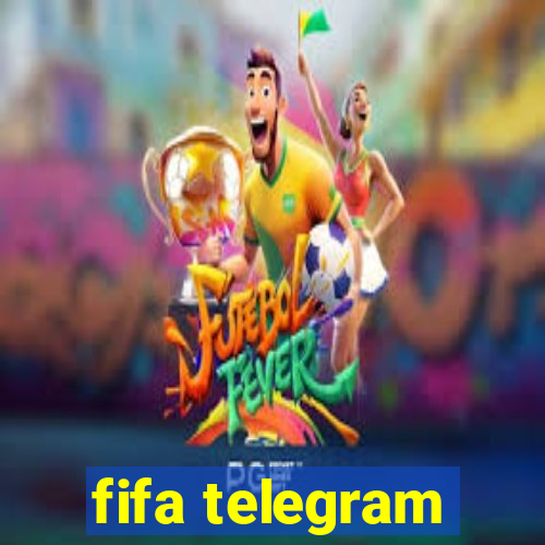 fifa telegram